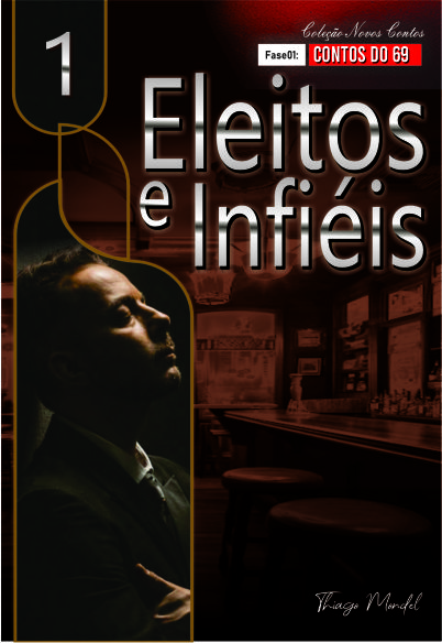 Eleitos e Infiéis